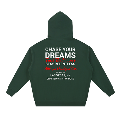 Chase Your Dreams Heavyweight Hoodie