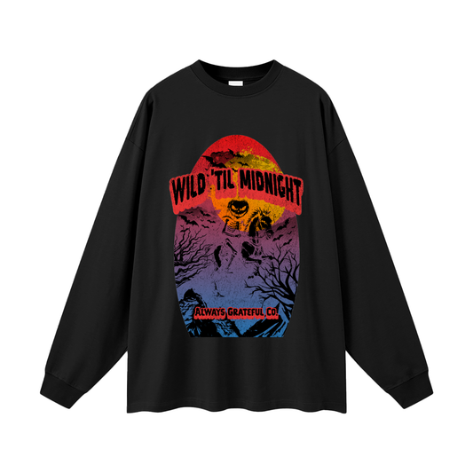 Wild 'Til Midnight Long Sleeve T-Shirt
